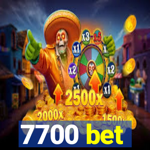 7700 bet